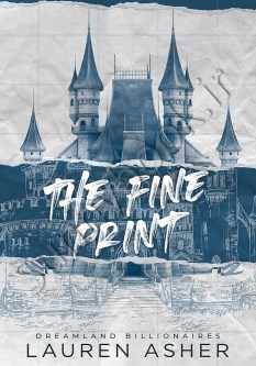The Fine Print (Dreamland Billionaires 1)