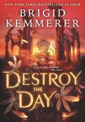 Destroy the Day (Defy the Night, 3)