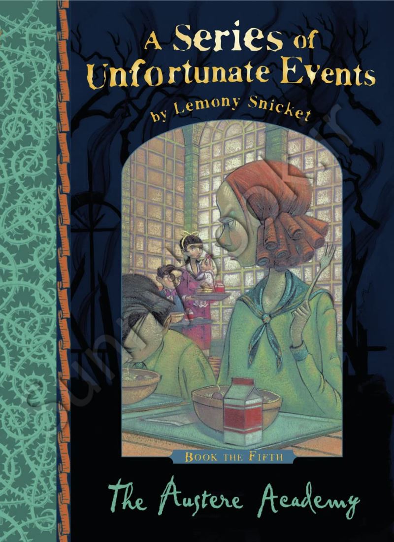 The Austere Academy (A Series of Unfortunate Events 5) main 1 1