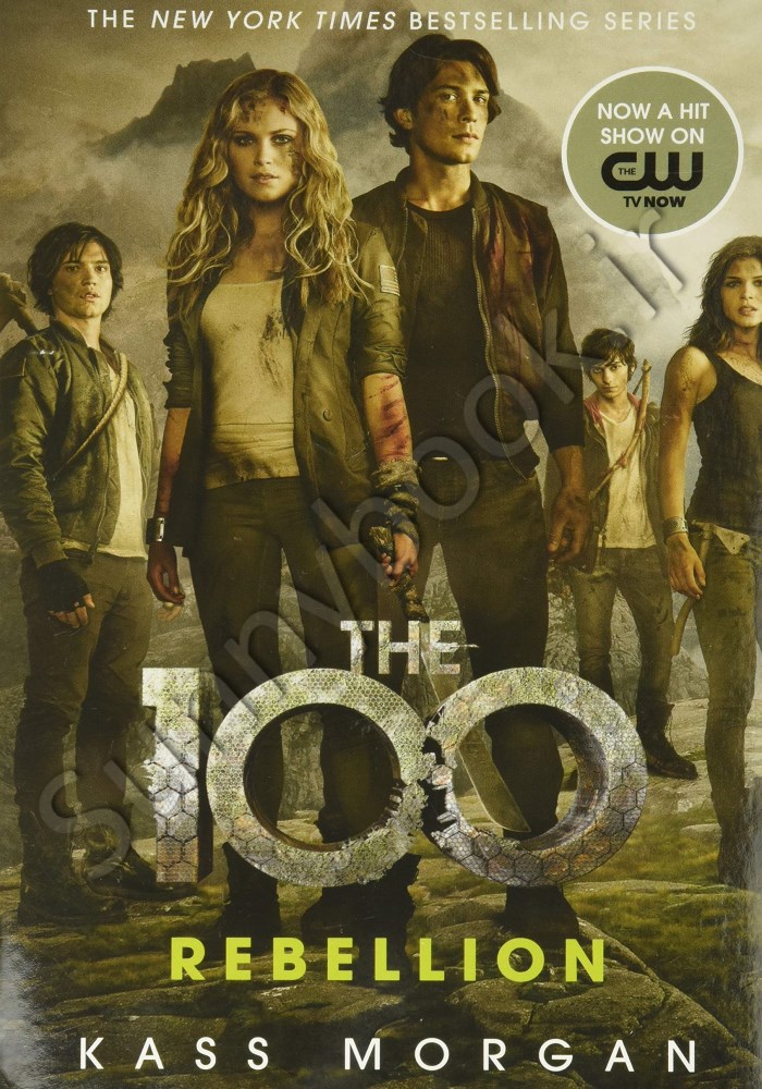 Rebellion (The 100 Series 4) main 1 1