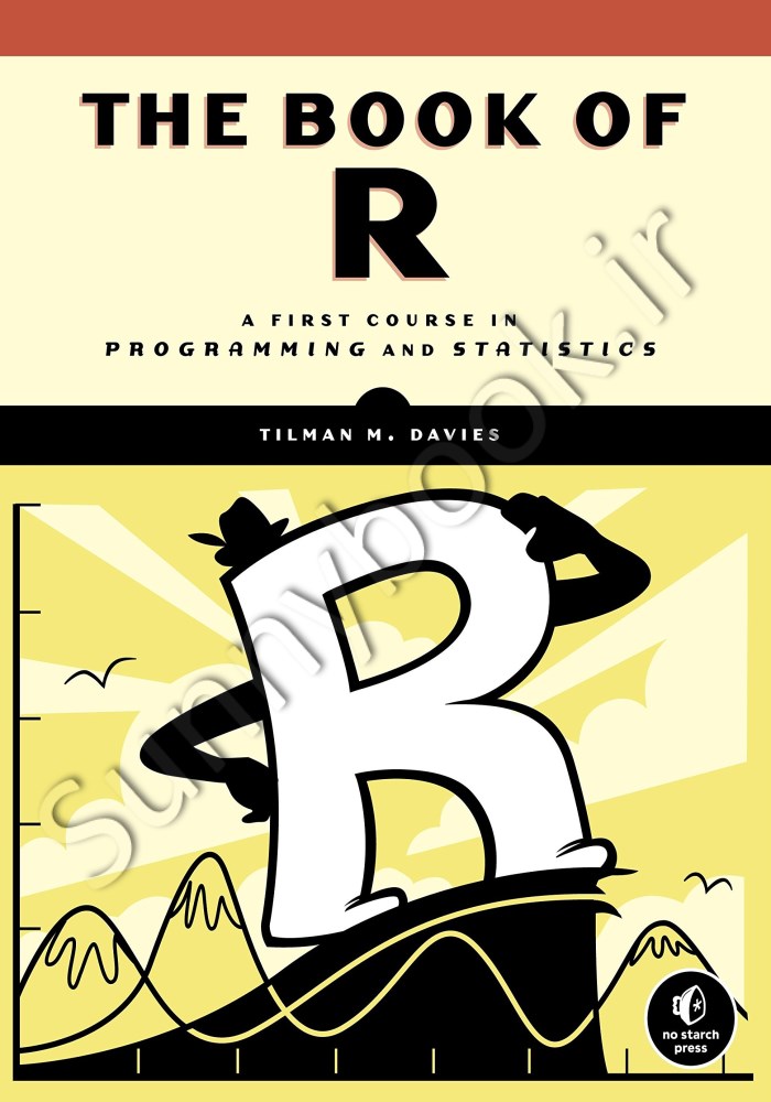 The Book of R: A First Course in Programming and Statistics main 1 1