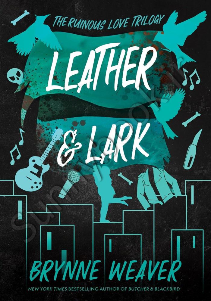 Leather & Lark (The Ruinous Love Trilogy 2) main 1 1