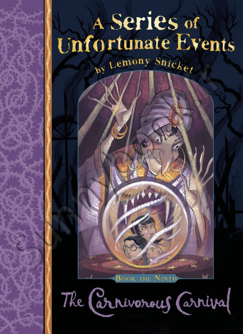 The Carnivorous Carnival (A Series of Unfortunate Events 9) main 1 1