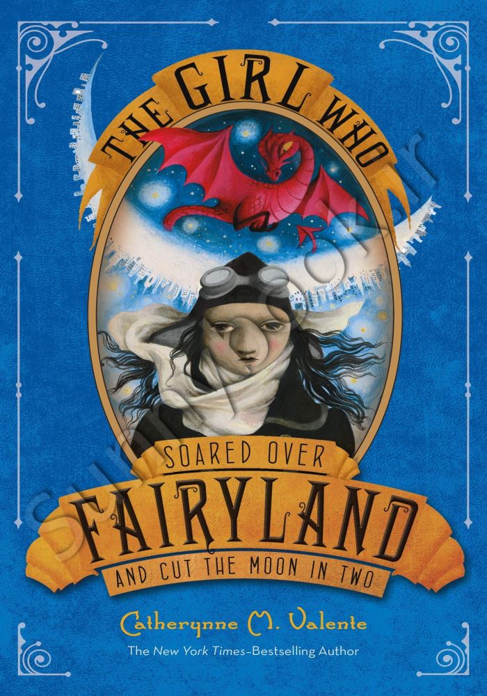 The Girl Who Soared Over Fairyland and Cut the Moon in Two (Fairyland, 3) main 1 1