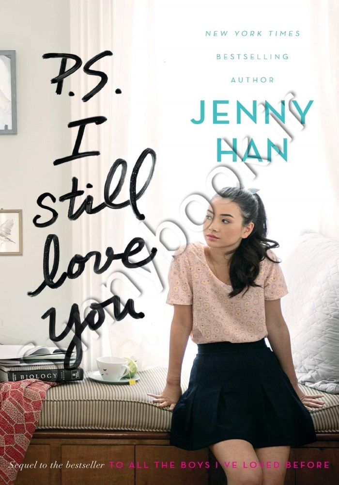 P.S. I Still Love You (To All the Boys I've Loved Before Book 2) main 1 1