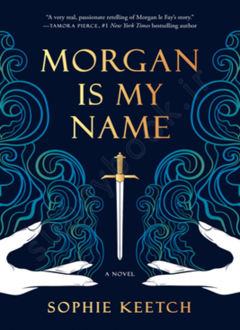 Morgan Is My Name (Morgan le Fay 1) main 1 1
