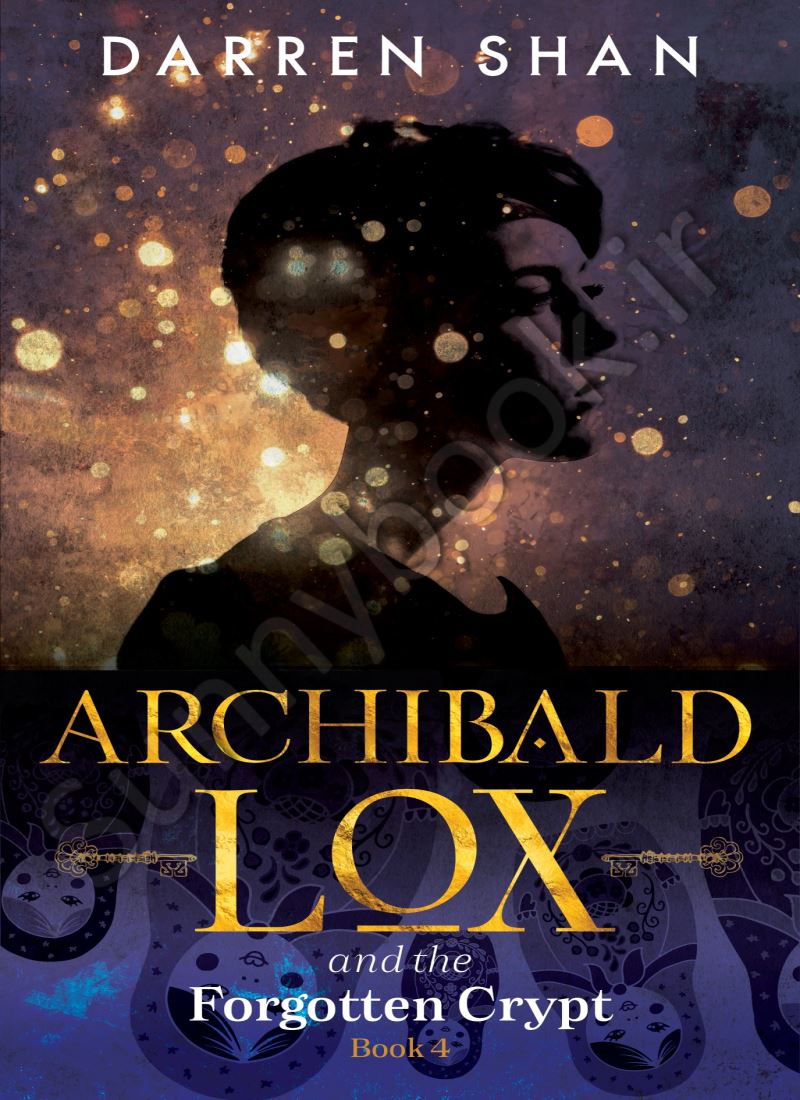 Archibald Lox and the Forgotten Crypt (Archibald Lox 4) main 1 1