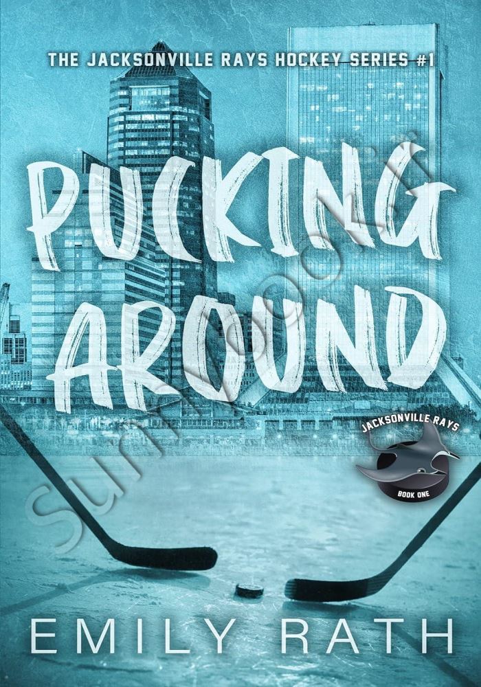 Pucking Around (Jacksonville Rays Book 1) main 1 1