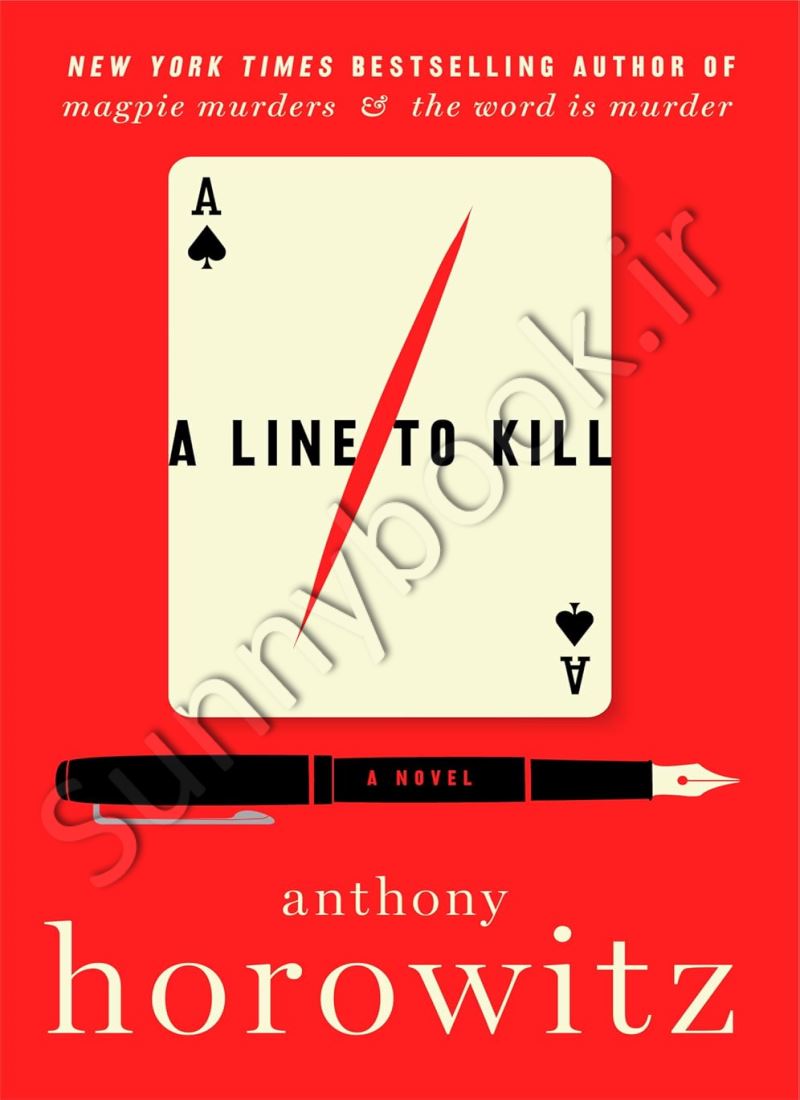 A Line to Kill (Hawthorne and Horowitz 3) main 1 1