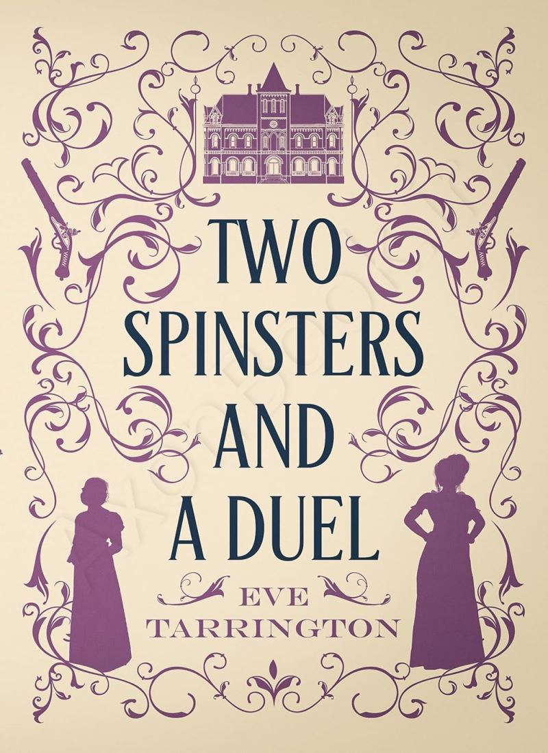 Two Spinsters and a Duel (Two Spinsters and a Murder Mystery 2) main 1 1