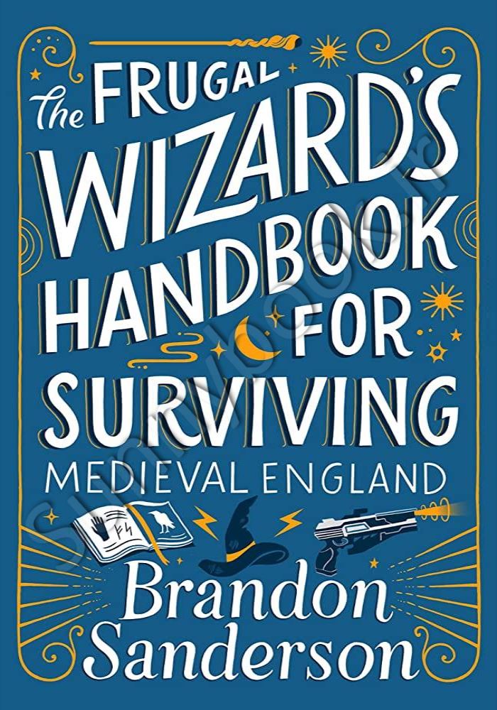 The Frugal Wizard’s Handbook for Surviving Medieval England main 1 1