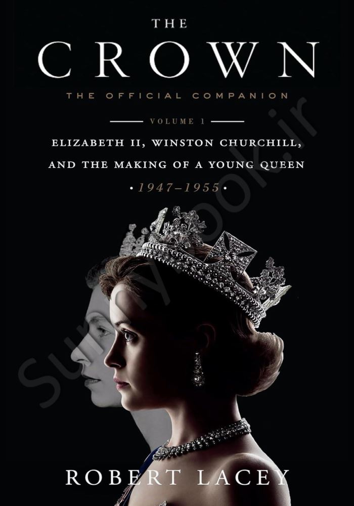 The Crown: The Official Companion, Volume 1 main 1 1