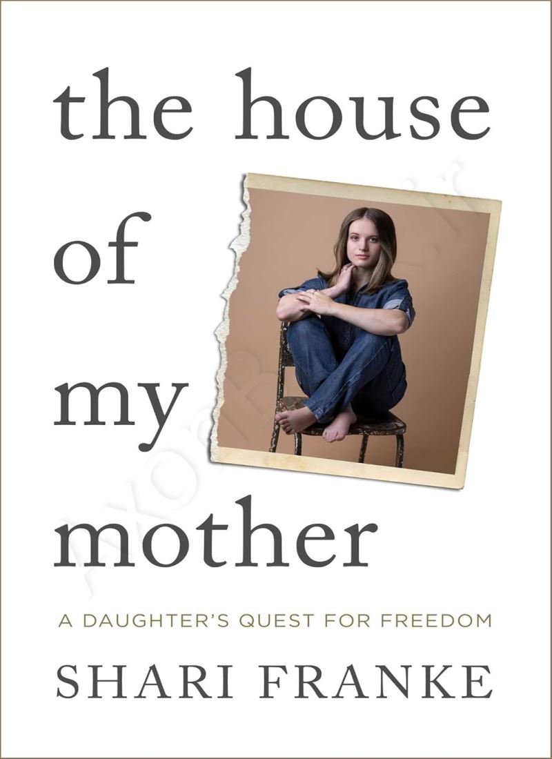 The House of My Mother: A Daughter's Quest for Freedom main 1 1