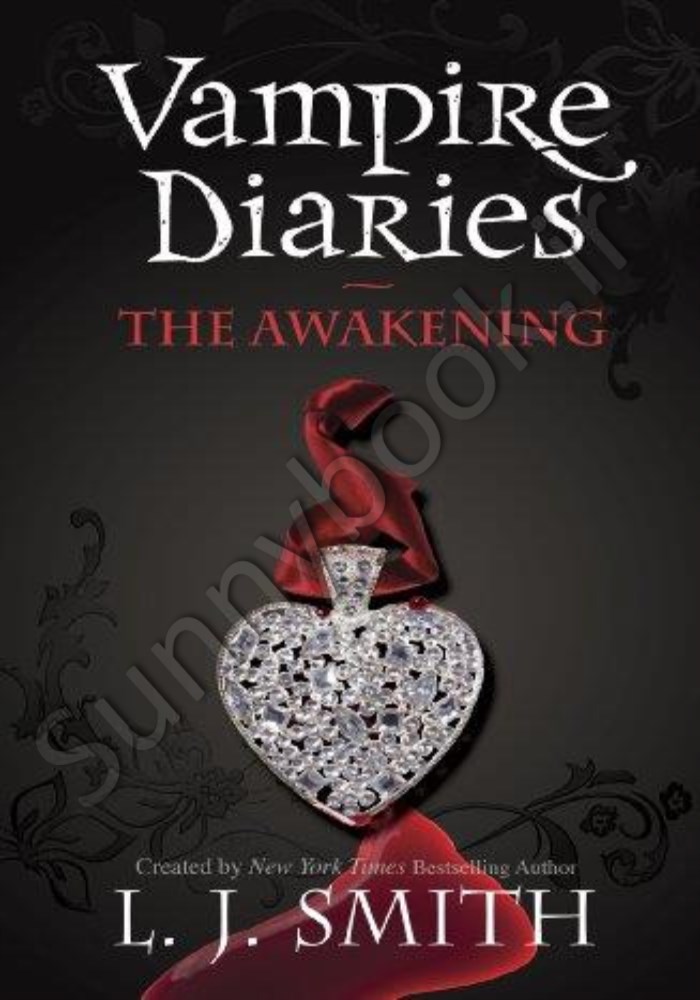 The Vampire Diaries: The Awakening: Book 1 main 1 1