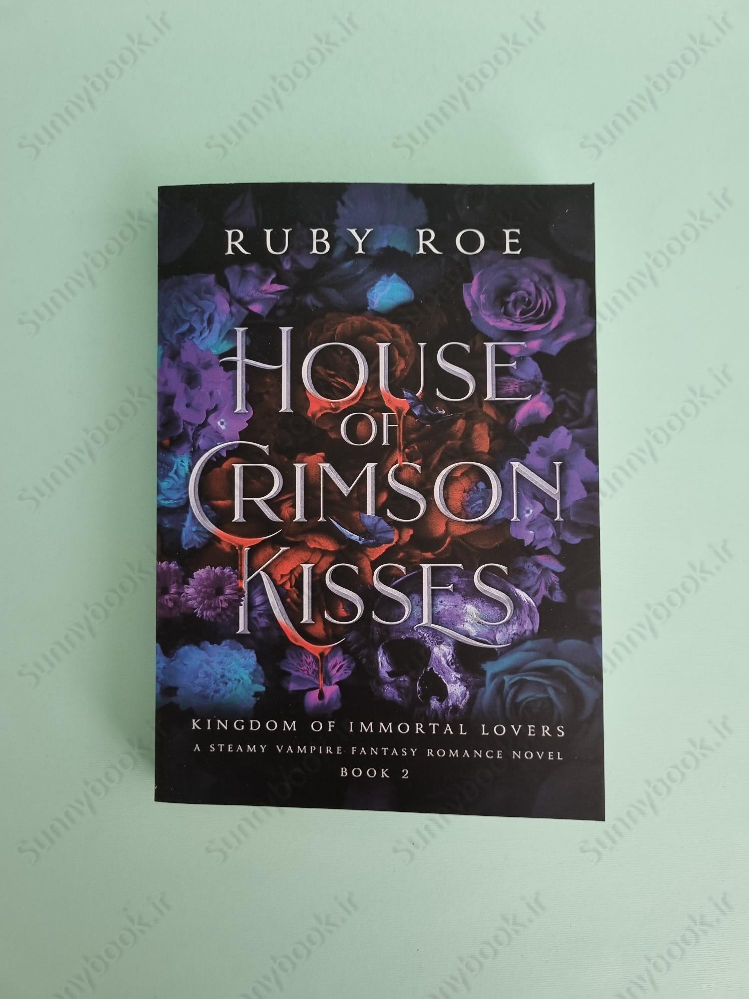 House of Crimson Kisses (Kingdom of Immortal Lovers 2) main 1 2