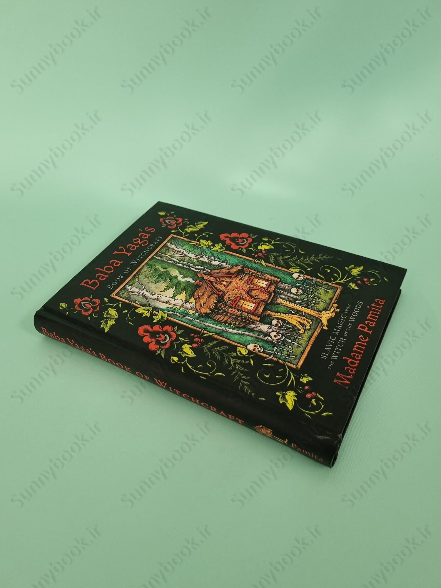 Baba Yaga's Book of Witchcraft: Slavic Magic from the Witch of the Woods main 1 3