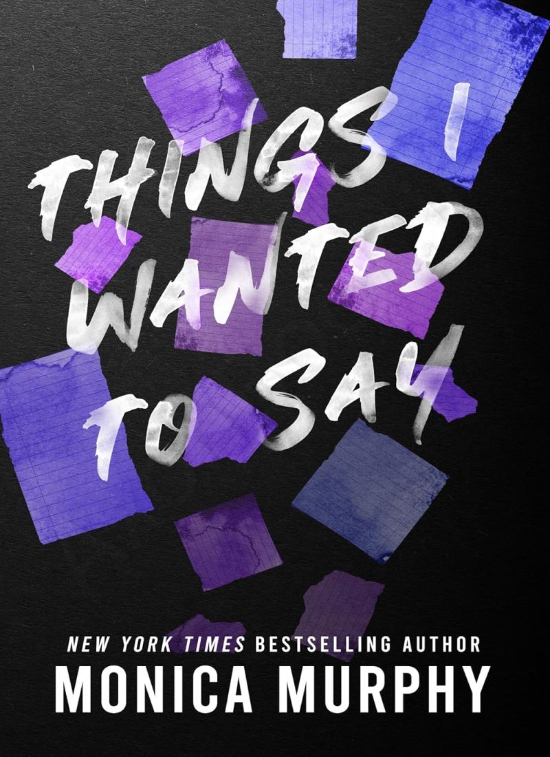 Things I Wanted To Say (Lancaster Prep Book 1) main 1 1