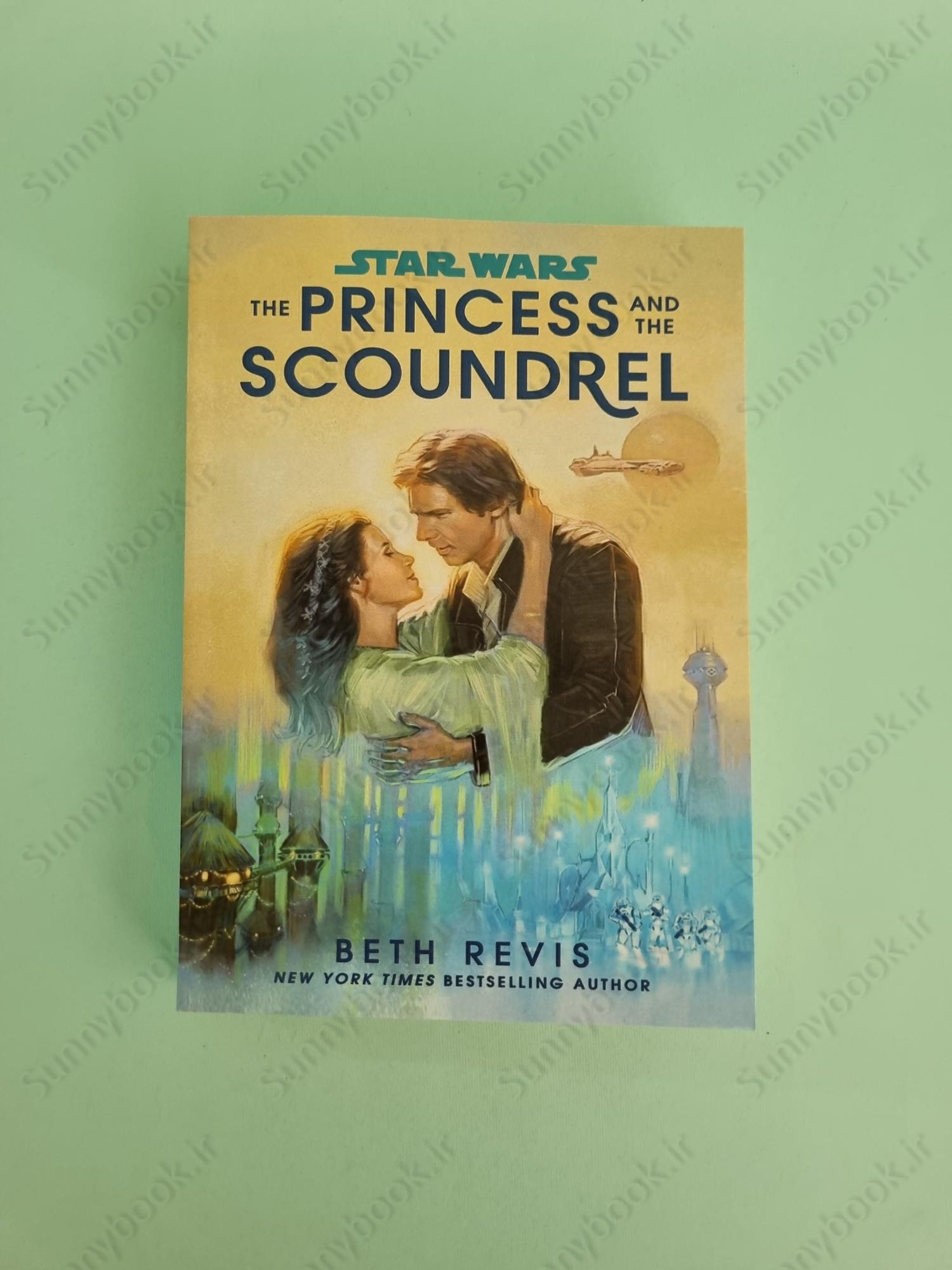 The Princess and the Scoundrel (Star Wars Disney Canon Novel) main 1 2