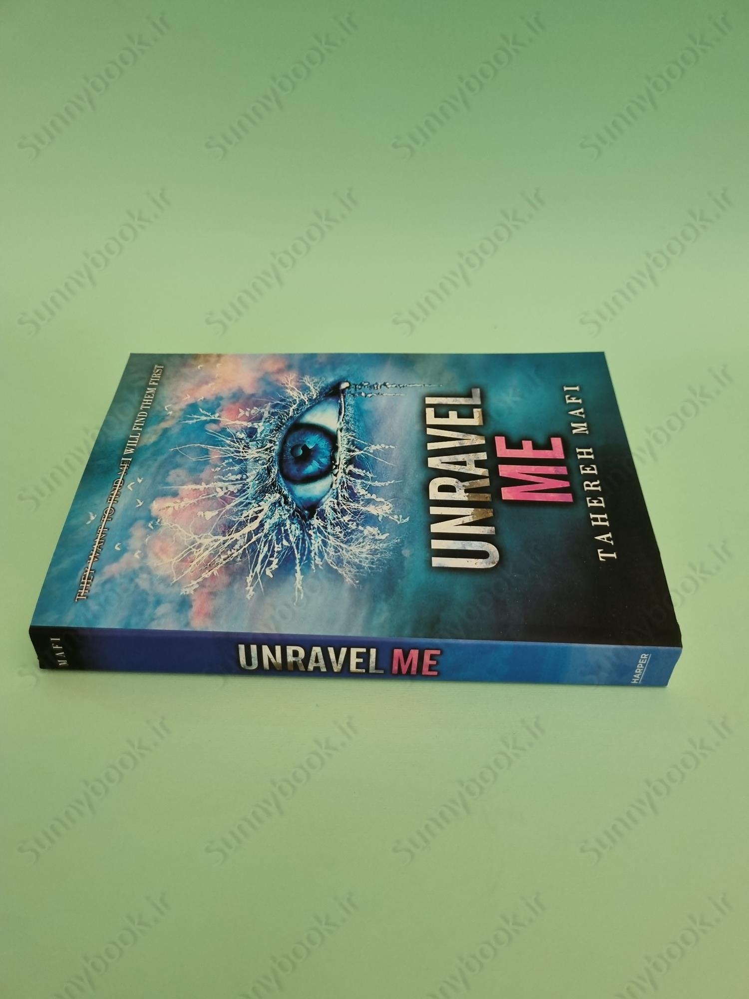 Unravel Me (Shatter Me 2) main 1 5