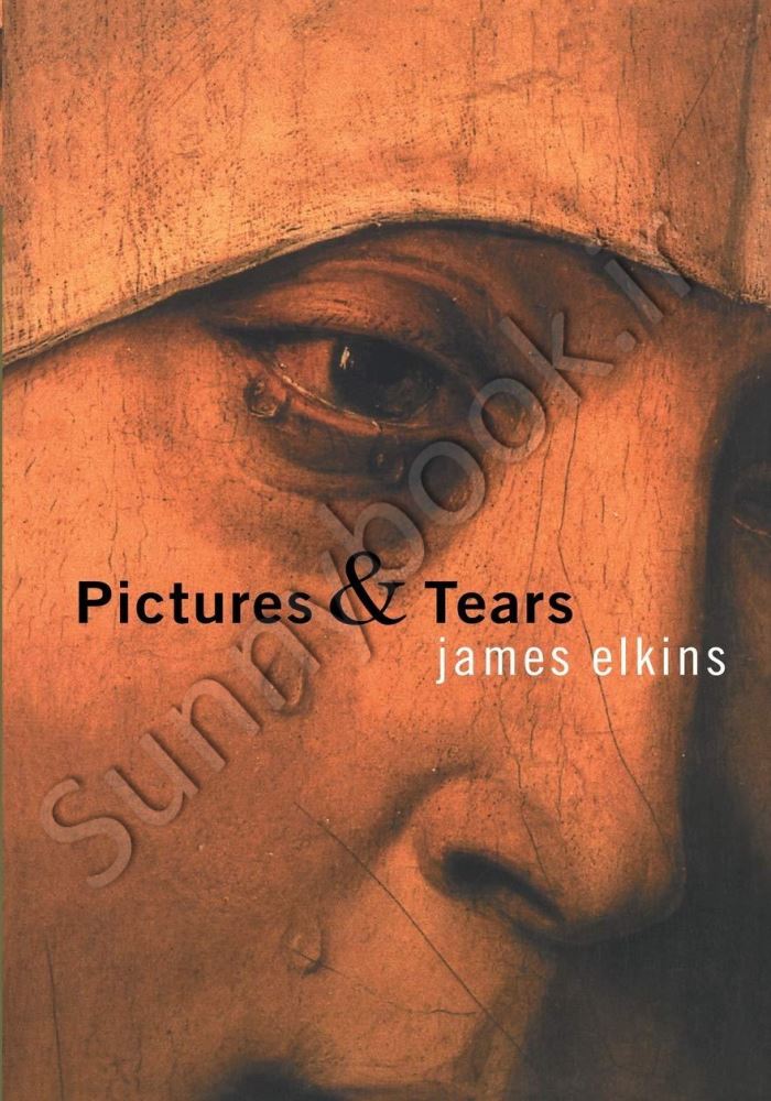 Pictures and Tears: A History of People Who Have Cried in Front of Paintings main 1 1