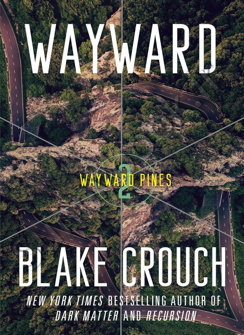 Wayward (The Wayward Pines 2) main 1 1