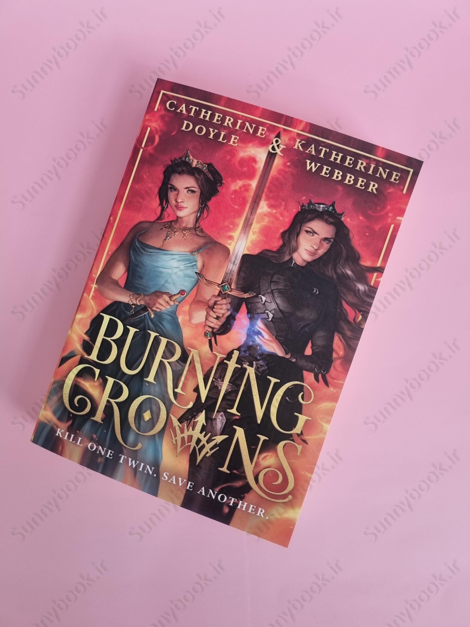 Burning Crowns (Book 3 of Twin Crowns) main 1 2