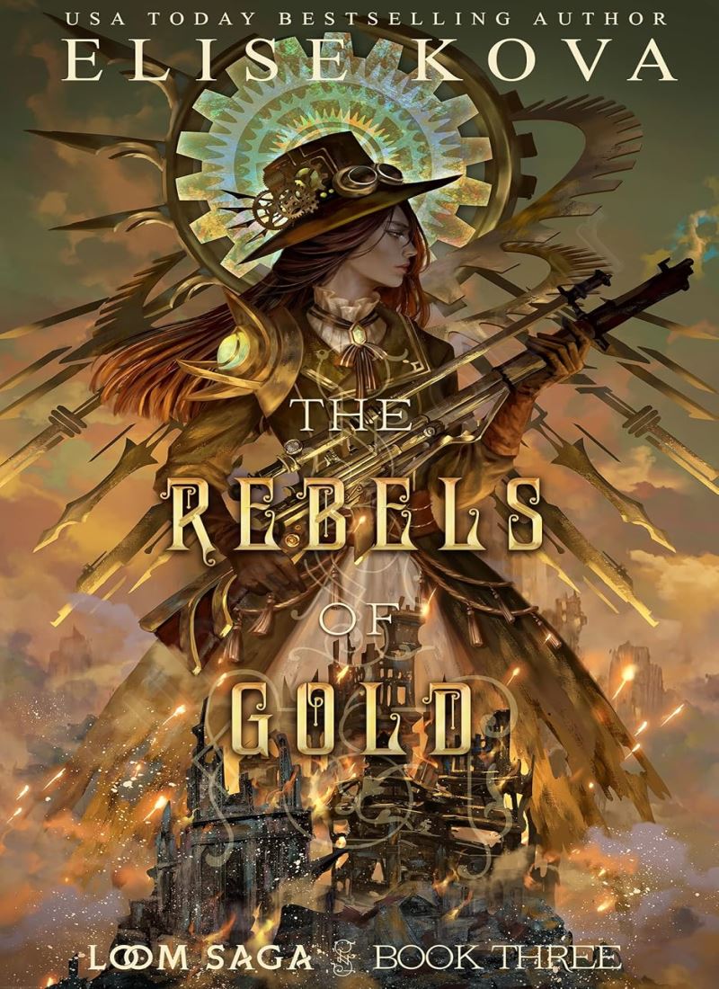 The Rebels of Gold (Loom Saga Book 3) Model.Title