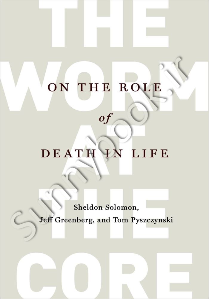 The Worm at the Core: On the Role of Death in Life main 1 1