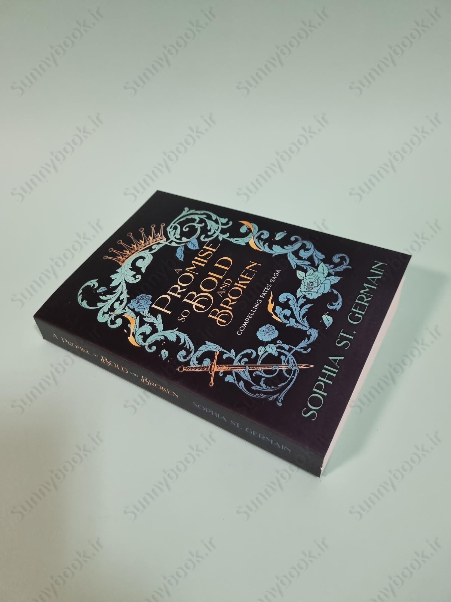 A Promise so Bold and Broken (Compelling Fates Saga 2) main 1 3