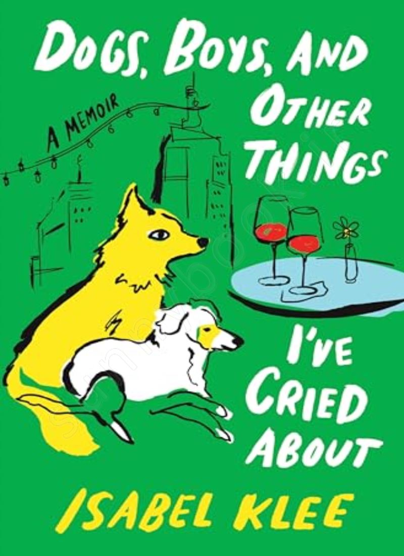 Dogs, Boys, and Other Things I’ve Cried About main 1 1