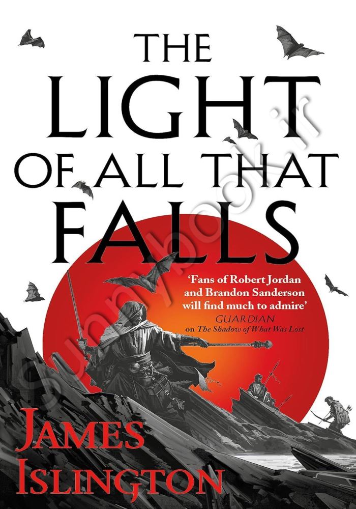 The Light of All That Falls: Book 3 of the Licanius trilogy main 1 1