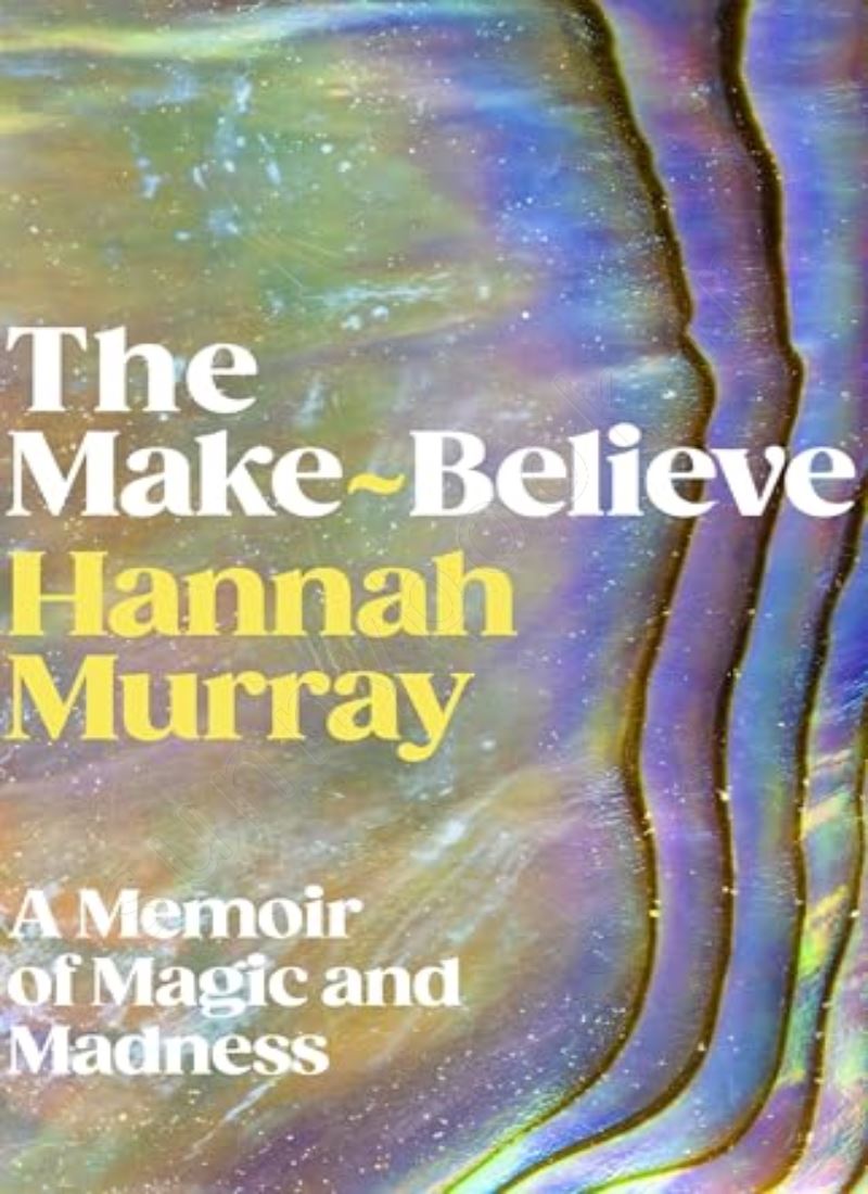 The Make Believe (A memoir of Magic and Madness) main 1 1