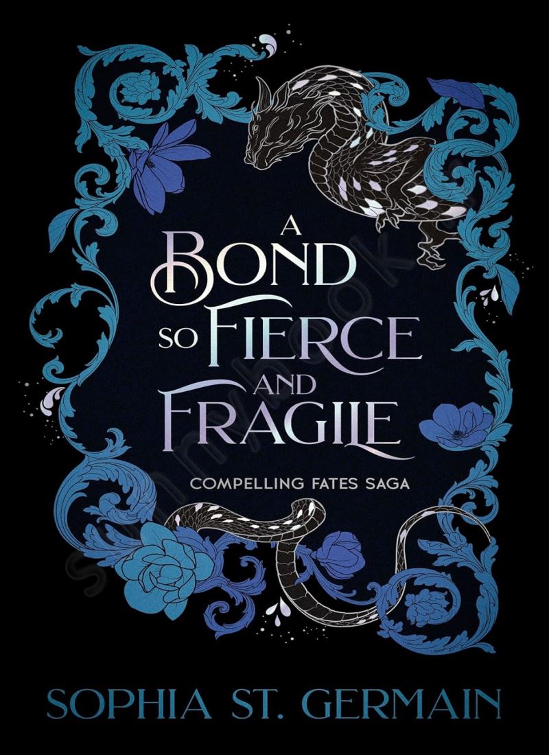 A Bond so Fierce and Fragile (Compelling Fates Saga 3) main 1 1