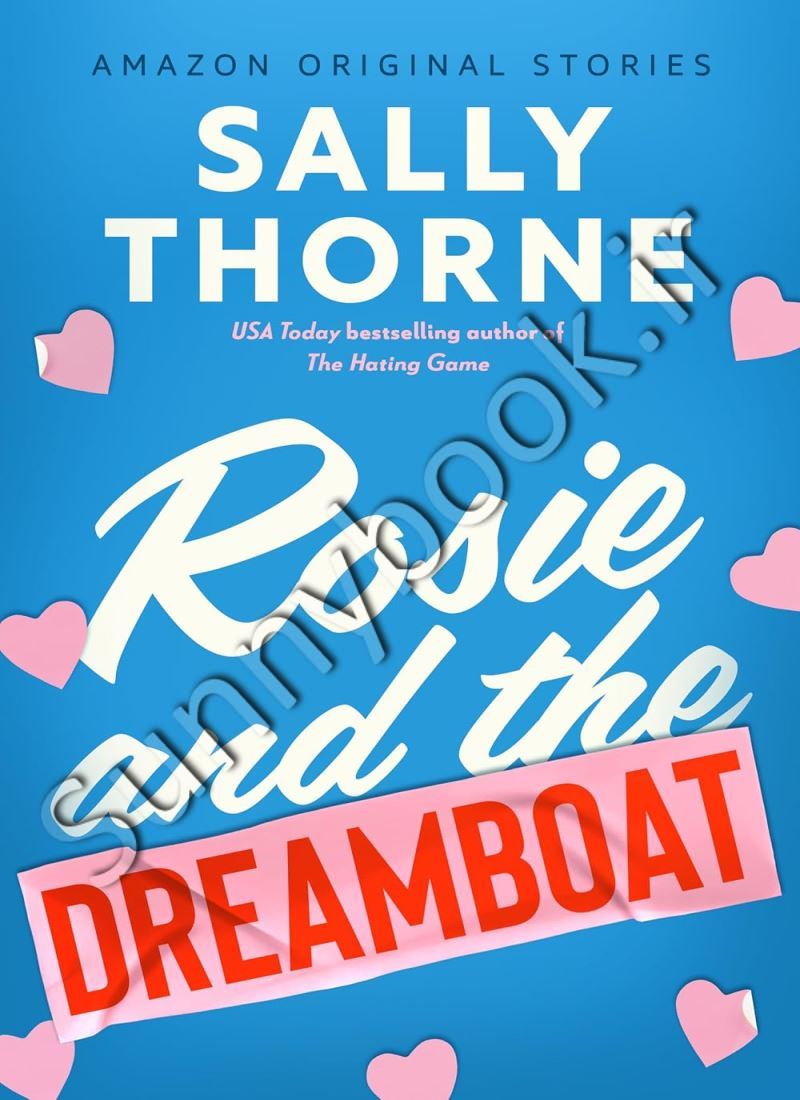 Rosie and the Dreamboat (The Improbable Meet-Cute 3) main 1 1