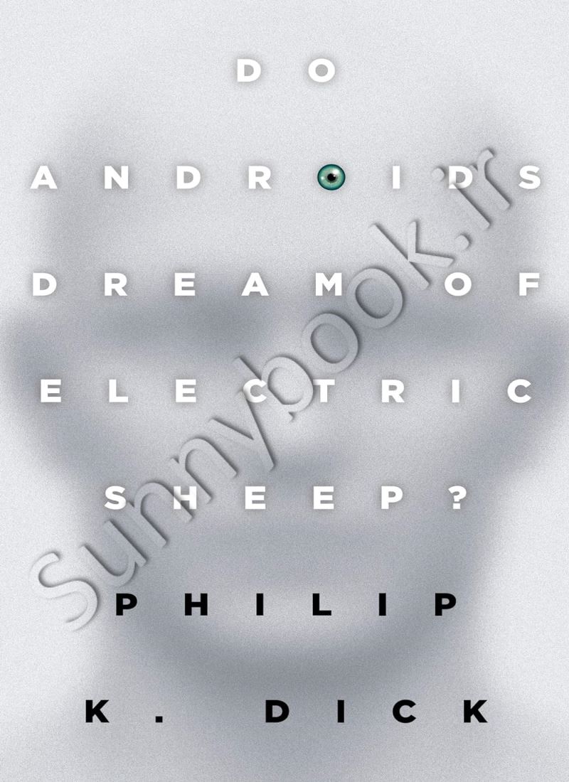 Do Androids Dream of Electric Sheep? main 1 1