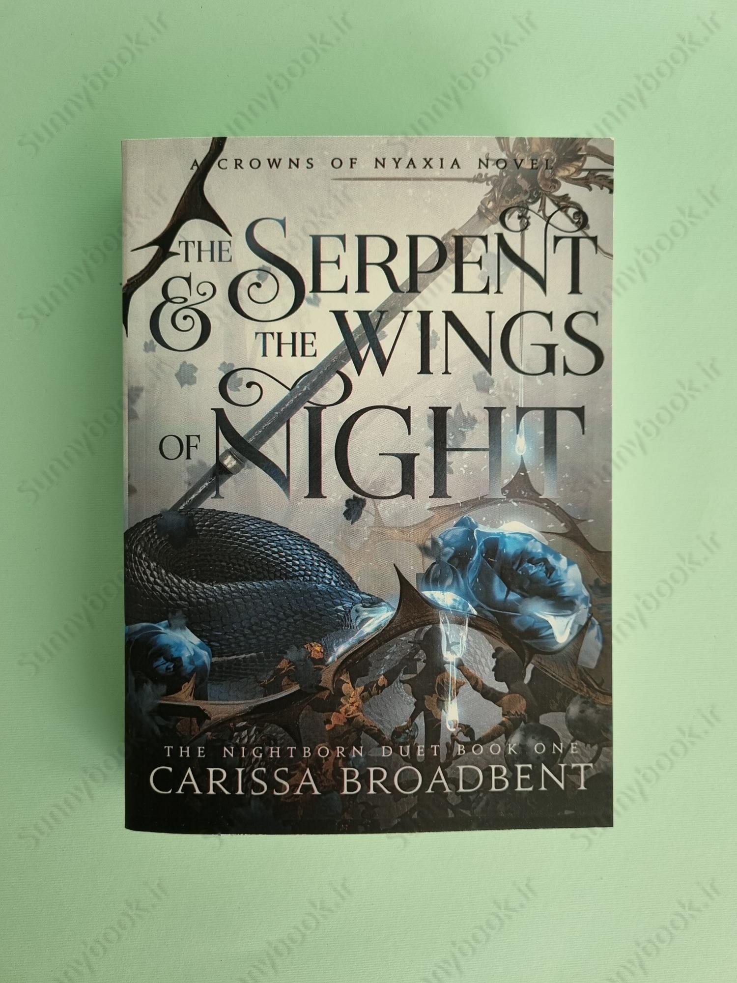 The Serpent and the Wings of Night (Crowns of Nyaxia Book 1) main 1 2