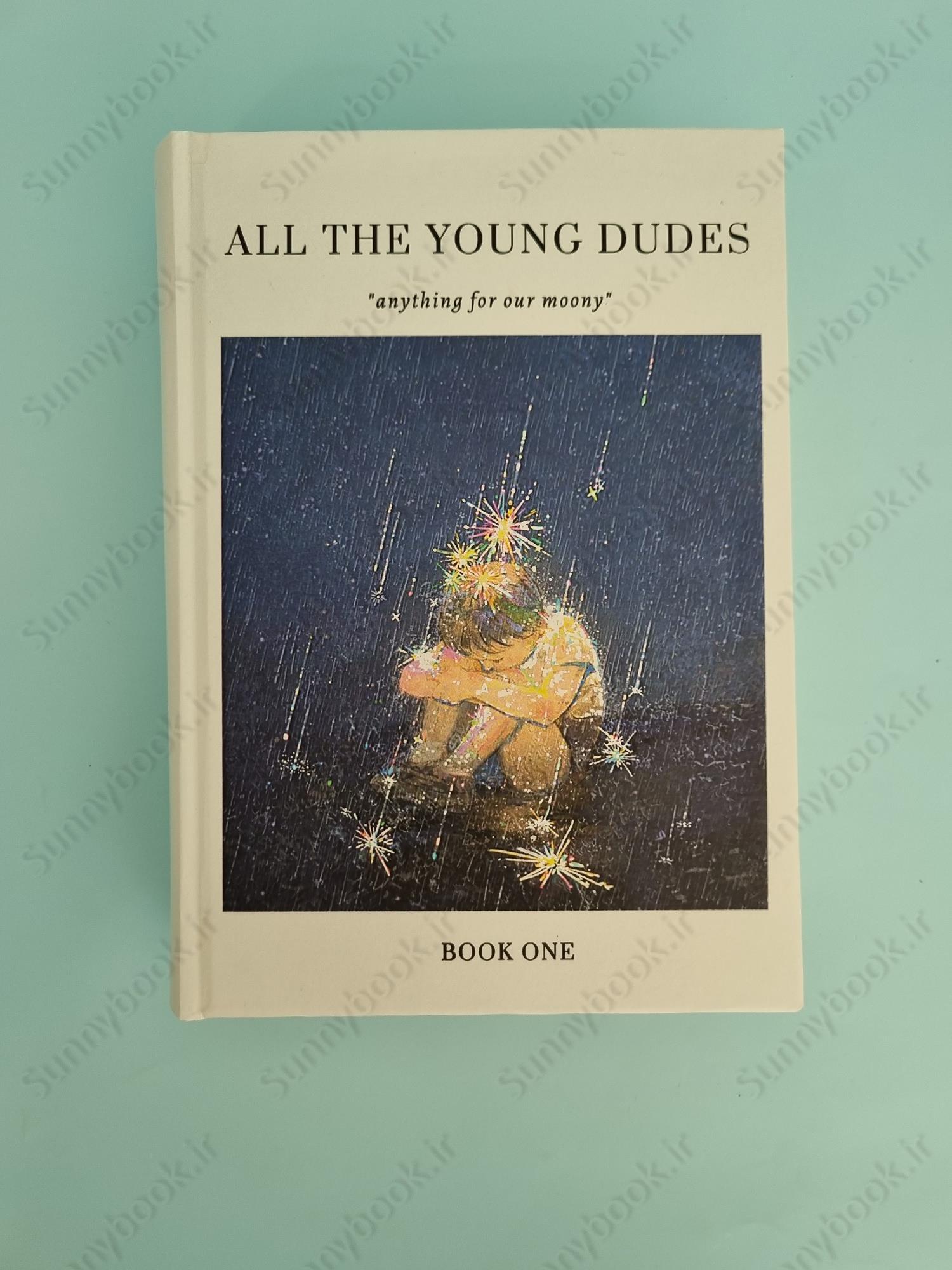 All The Young Dudes - Volume One: Years 1 - 4 main 1 2