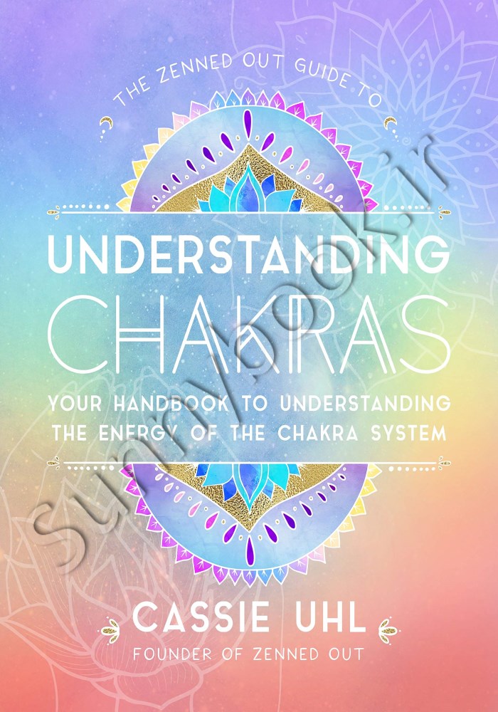 The Zenned Out Guide to Understanding Chakras main 1 1