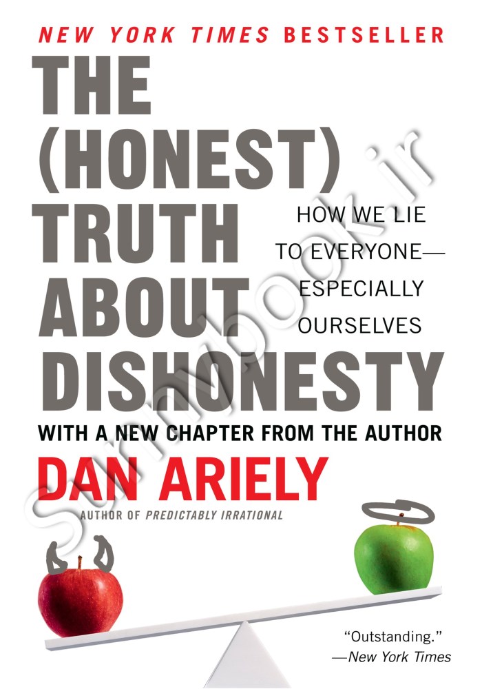 The Honest Truth About Dishonesty: How We Lie to Everyone--Especially Ourselves main 1 1