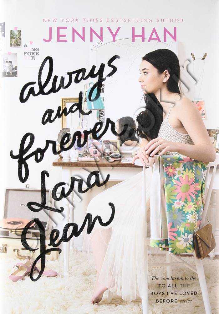 Always and Forever, Laura Jean (To All the Boys I've Loved Before 3) main 1 1