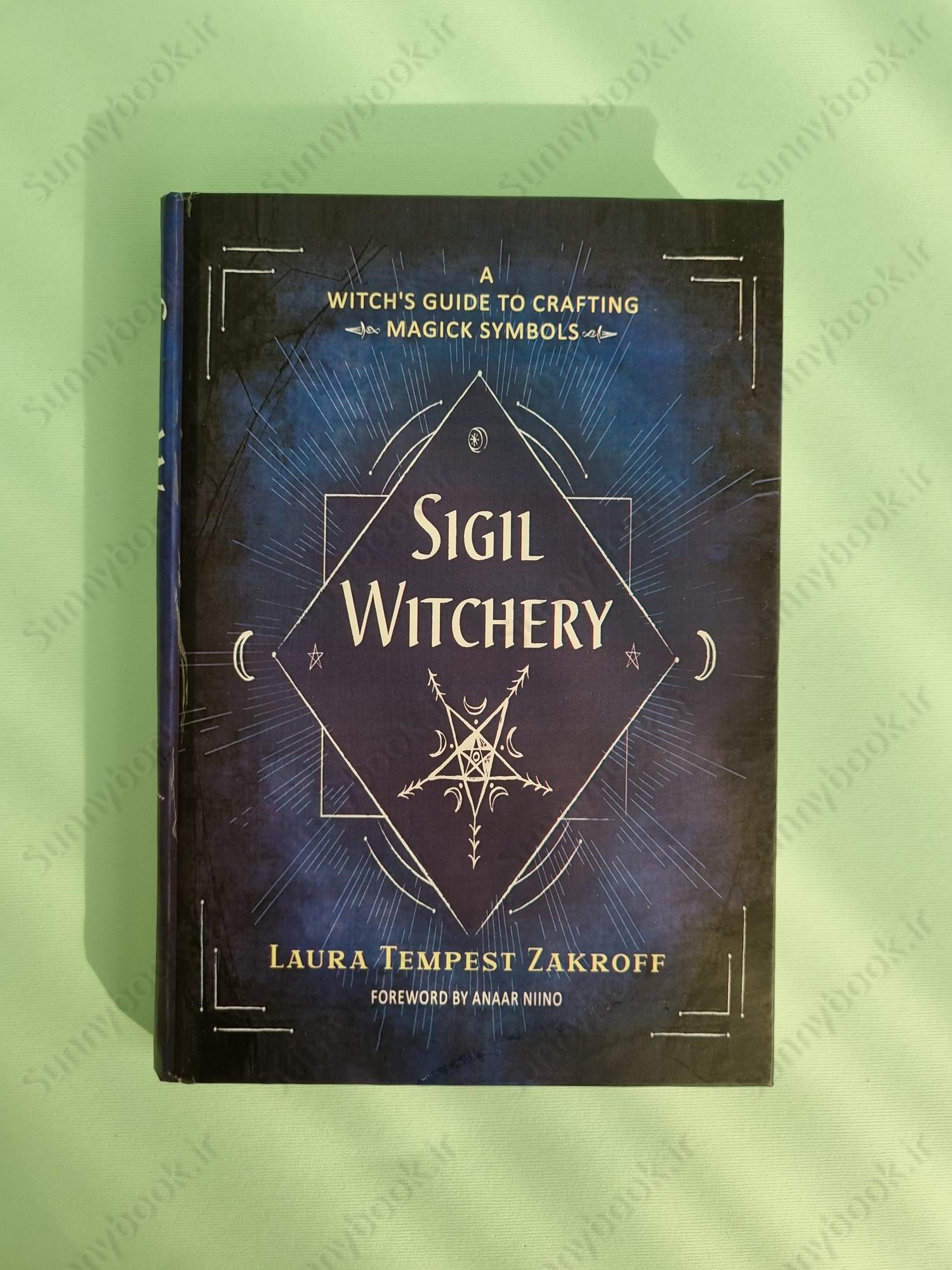 Sigil Witchery: A Witch's Guide to Crafting Magick Symbols main 1 2