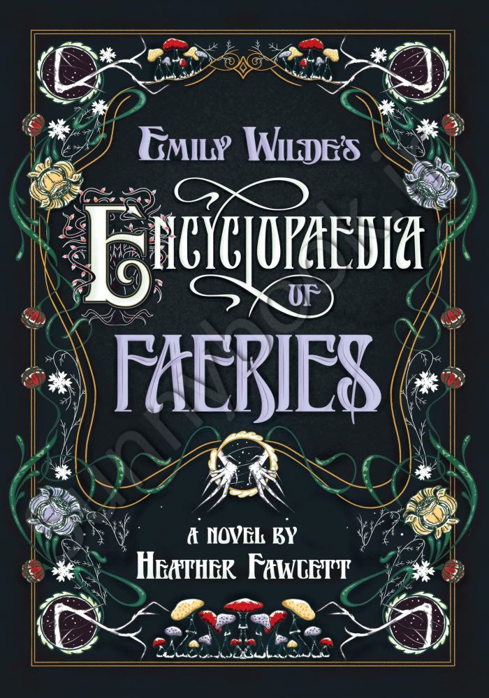 Emily Wilde's Encyclopaedia of Faeries: Book One of the Emily Wilde Series (Emily Wilde, 1) main 1 1