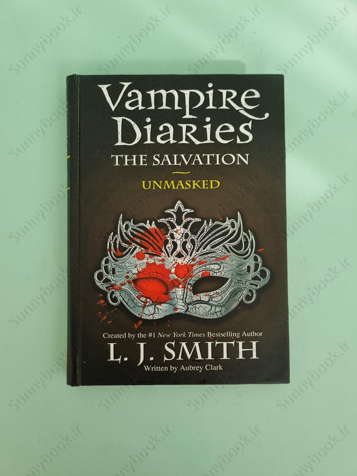 The Vampire Diaries: The Salvation: Unmasked: Book 13 main 1 2