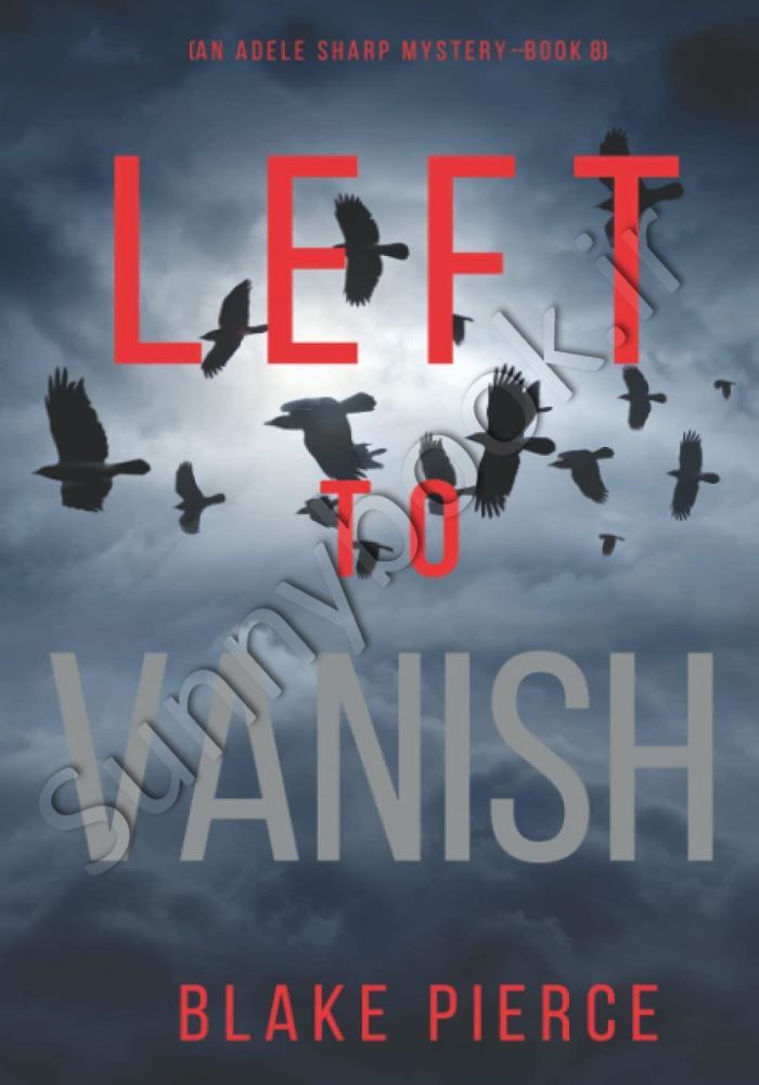 Left to Vanish (An Adele Sharp Mystery 8) main 1 1