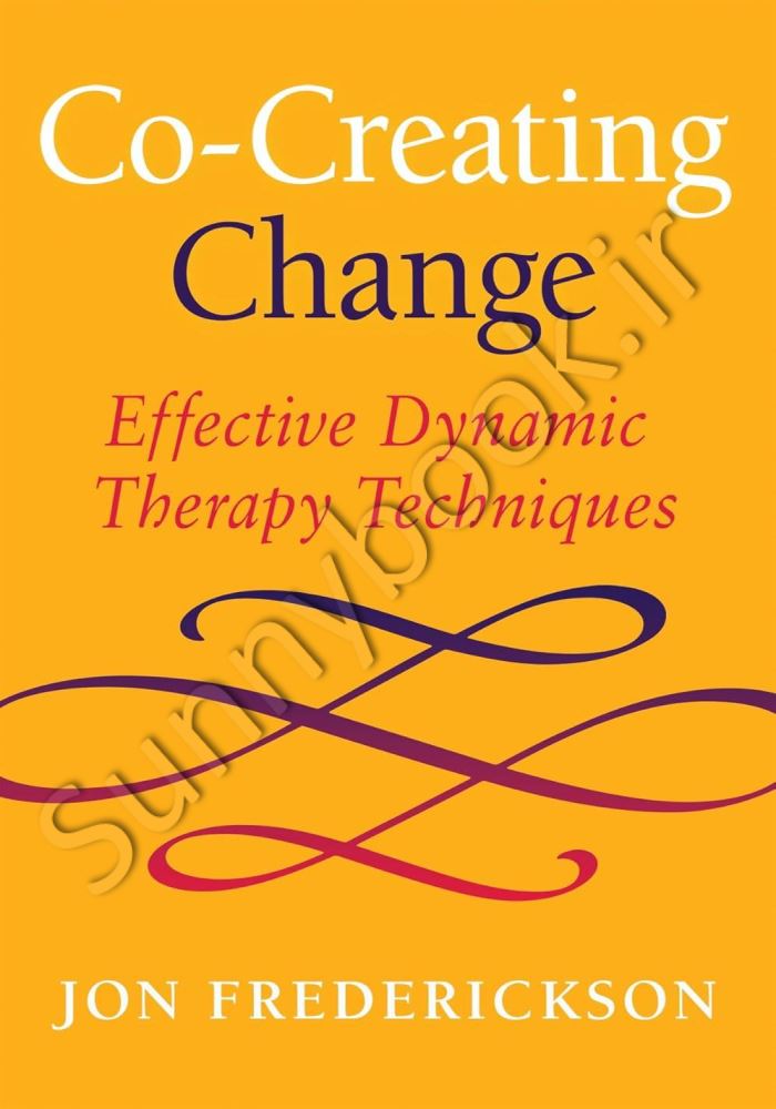 Co-Creating Change: Effective Dynamic Therapy Techniques main 1 1