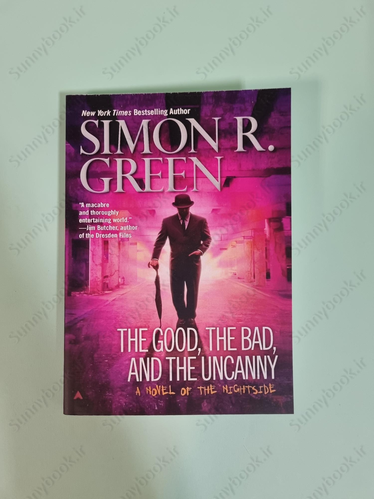 The Good, the Bad, and the Uncanny (Nightside, Book 10) main 1 2