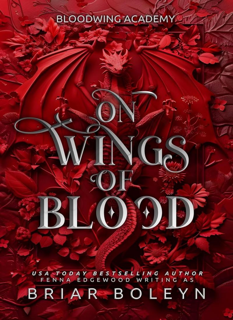 On Wings of Blood (Bloodwing Academy Book 1) Model.Title