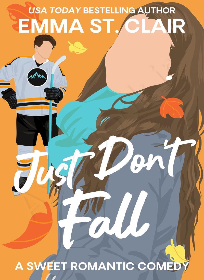 Just Don't Fall (Sweater Weather 1) main 1 1