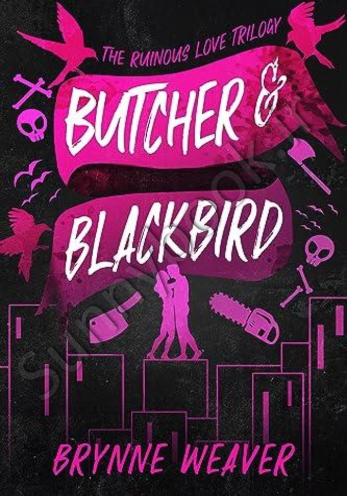 Butcher & Blackbird (The Ruinous Love Trilogy 1) main 1 1