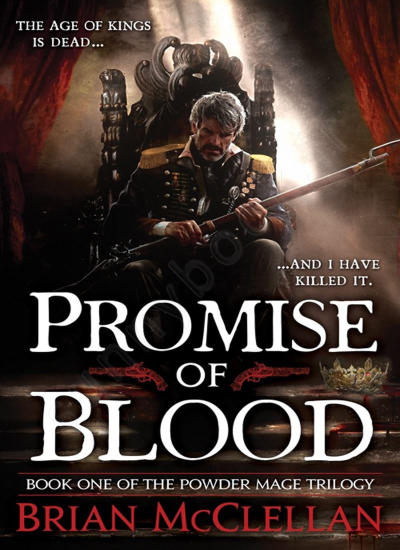 Promise of Blood (Powder Mage 1) main 1 1